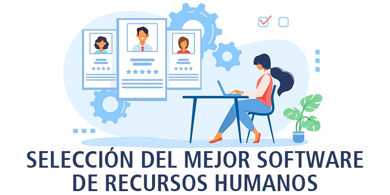 Elegir tu software de recursos humanos es muy importante